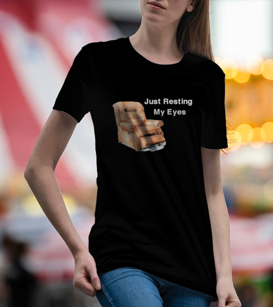 Just Resting My Eyes Power Nap Recliner Chair T-Shirt