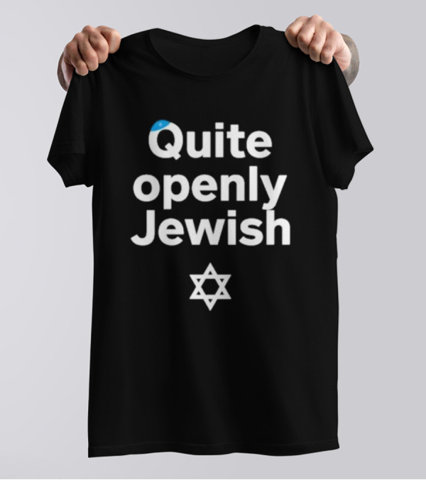 Quite Openly Jewish Star Of David T-Shirt