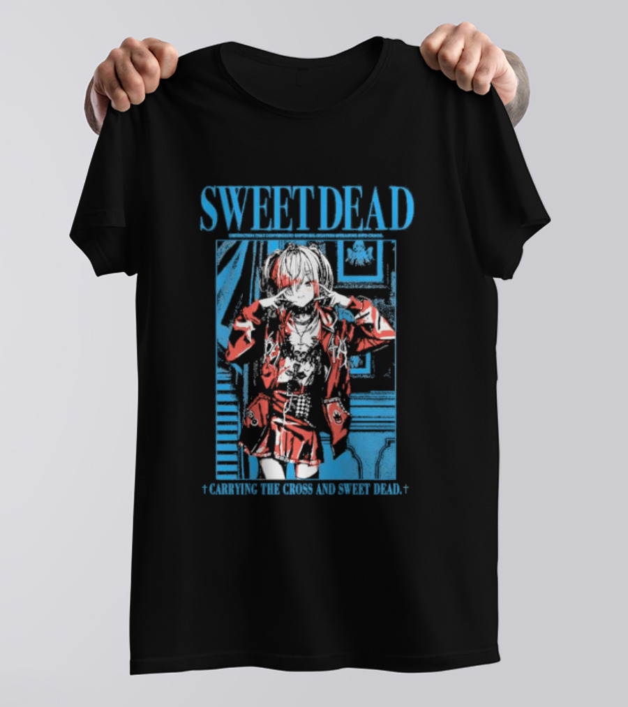 Sweet Dead Carrying The Cross Anime T-Shirt