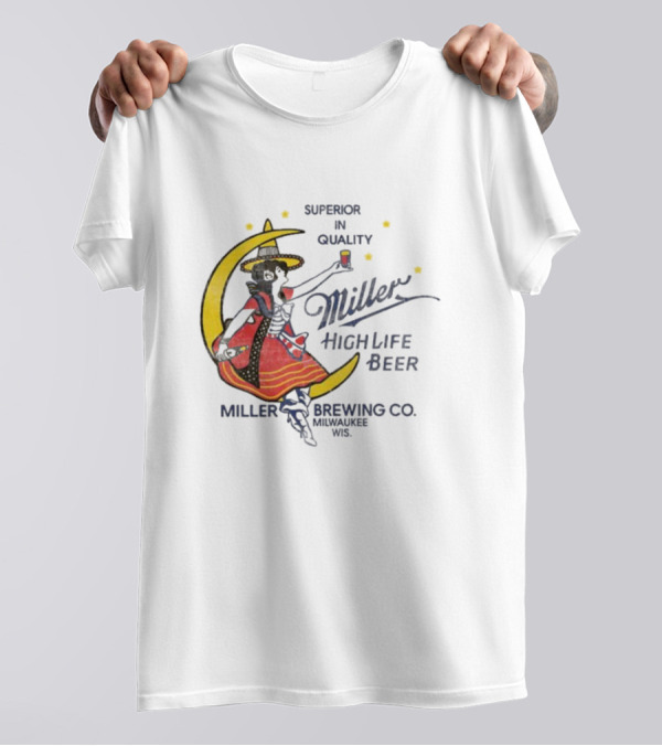 Superior Quality Miller High Life Beer Moon Lady Milwaukee Brewing Co T-Shirt