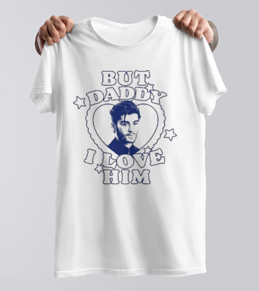 But Daddy I Love Him Zayn Heart Stars T-Shirt