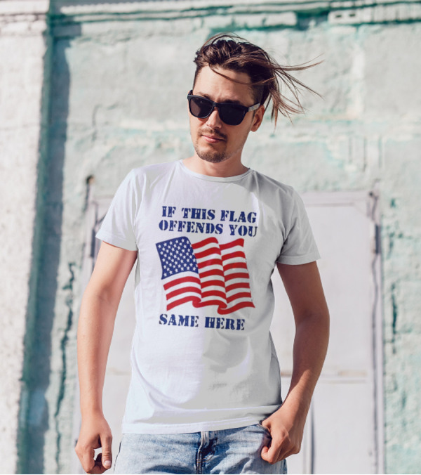 If This American Flag Offends You Same Here T-Shirt