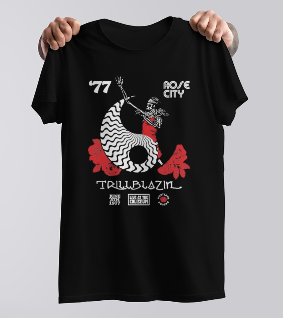 June 5th 1977 Rose City Trillblazin Live At The Coliseum Portland Oregon T-Shirt