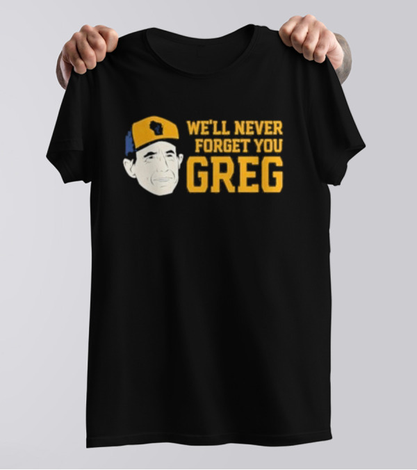 Reviewing The Brew Craig Counsell We’ll Never Forget You Greg Wisconsin Icon T-Shirt