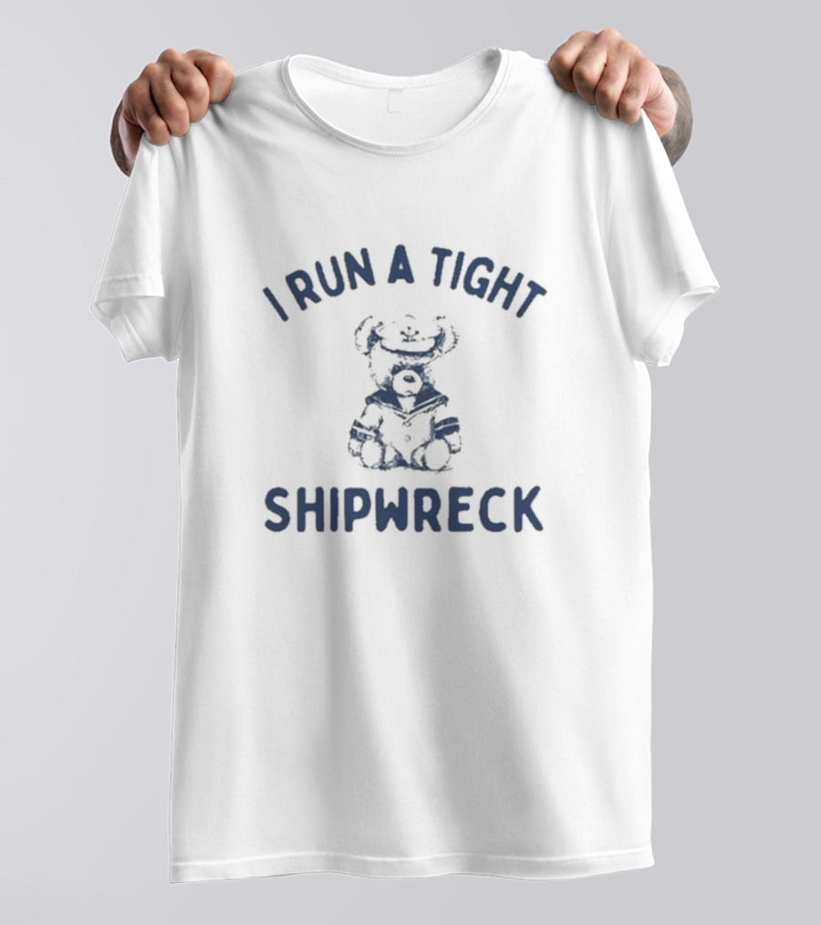 Slippywild I Run A Tight Shipwreck Captain Bear T-Shirt