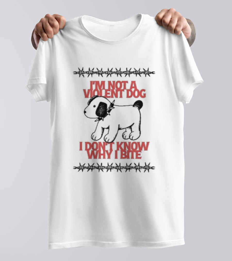Renographics I'm Not A Violent Dog I Don’t Know Why I Bite T-Shirt