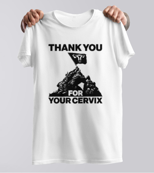 Thank You For Your Cervix Iconic Flag T-Shirt