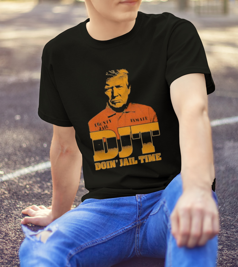 DJT County Jail Inmate Doin' Jail Time T-Shirt