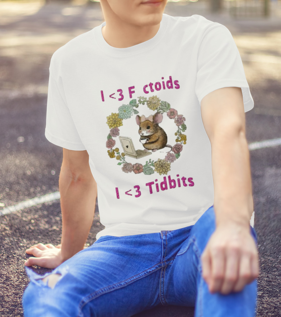 I <3 Factoids I <3 Tidbits Mouse With Laptop Surrounded By Flowers T-Shirt