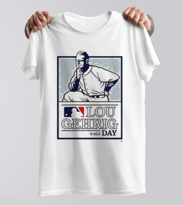 Lou Gehrig MLB 4 ALS Day T-Shirt