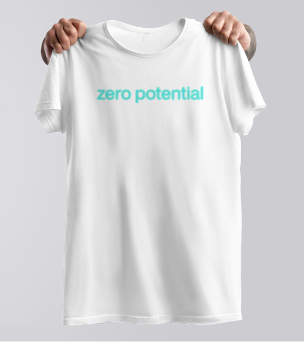Zero Network Zero Potential Zero Potential T-Shirt