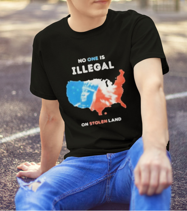 NO ONE IS ILLEGAL ON STOLEN LAND Indigenous Map T-Shirt