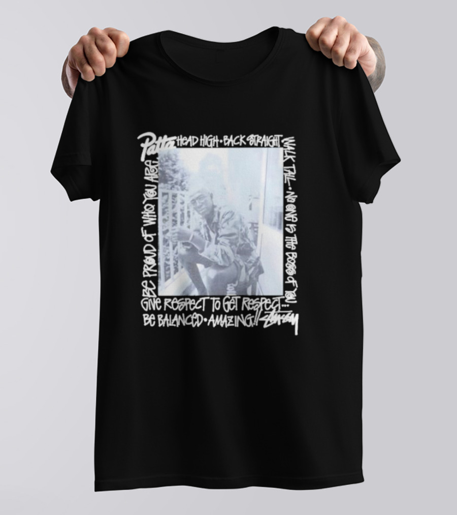 Patta X Stussy Head High Be Proud Walk Tall No One Is The Boss Be Balanced Amazing T-Shirt