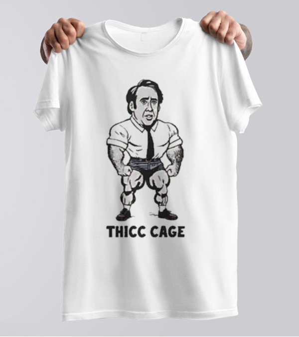 Thicc Cage Buff T-Shirt