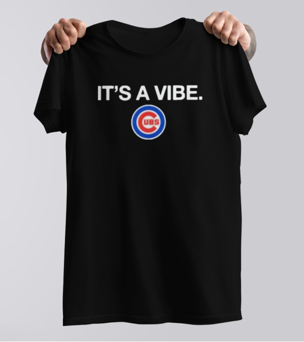 Cubs It's A Vibe T-Shirt