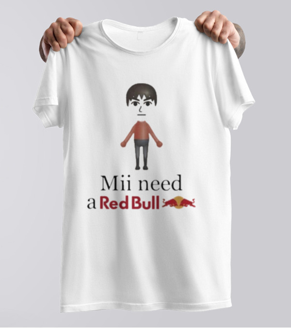 Mii Need A Red Bull Unethicalthreads Gaming Energy T-Shirt