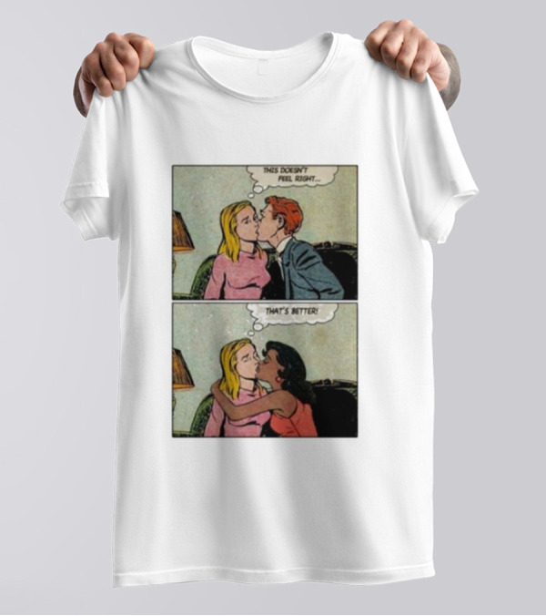 This Doesn’t Feel Right That’s Better Comic Panel With Thought Bubbles T-Shirt