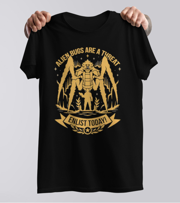 Alien Bugs Are A Threat Enlist Today Against Giant Monster Spider T-Shirt