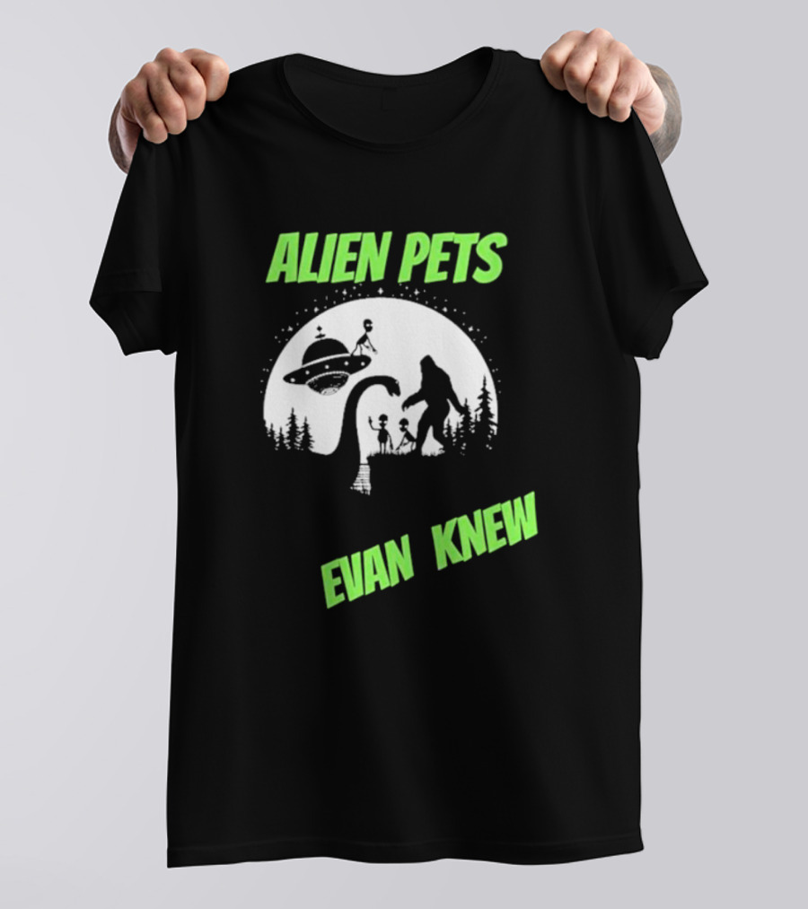 ALIEN PETS EVAN KNEW UFO BIGFOOT AND DINOSAUR SCENE T-Shirt