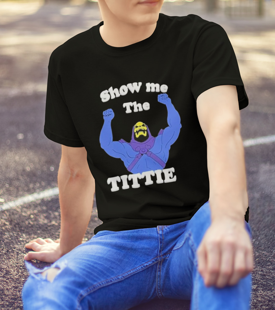 Skeletor Show Me The Titties T-Shirt