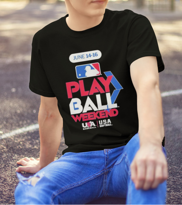 MLB Play Ball Weekend June 14-16 USA Baseball USA Softball T-Shirt