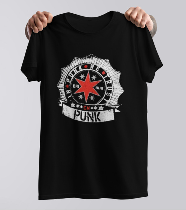 CM Punk In Punk We Trust Chicago Star Badge CHI 1978 T-Shirt