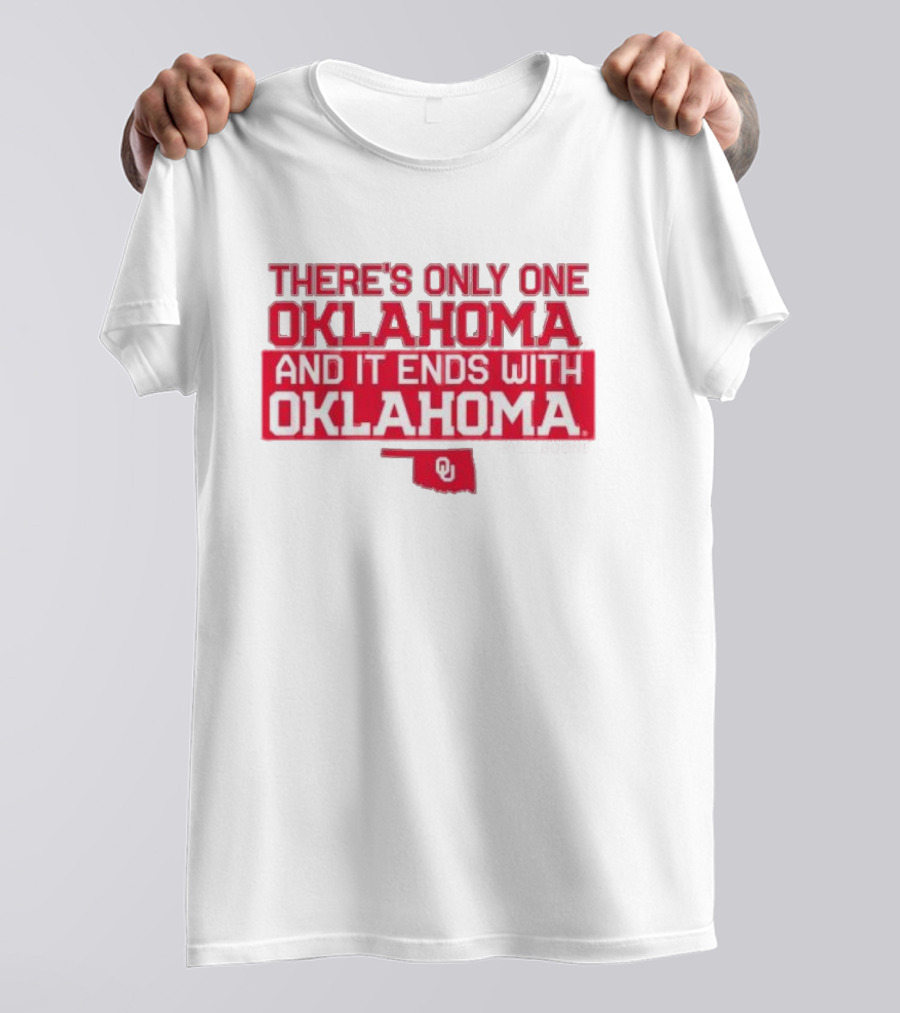 There’s Only One Oklahoma And It Ends With Oklahoma Rylie Boone OU T-Shirt
