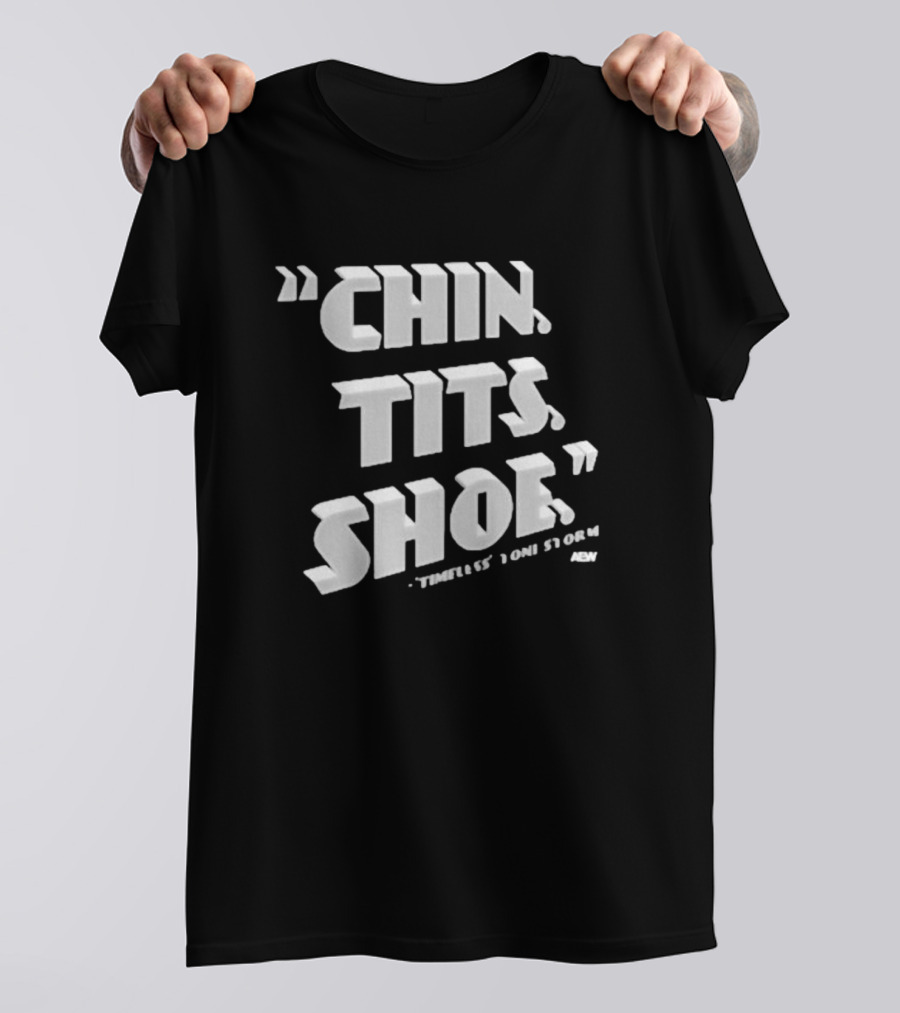 Toni Storm Chin Tits Shoe Timeless AEW T-Shirt