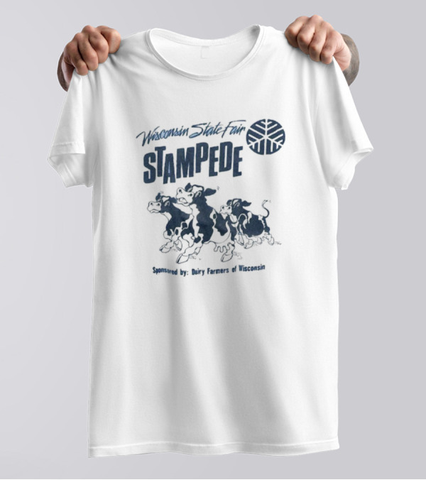 Wisconsin State Fair Stampede Sponsored By Dairy Farmers Of Wisconsin T-Shirt