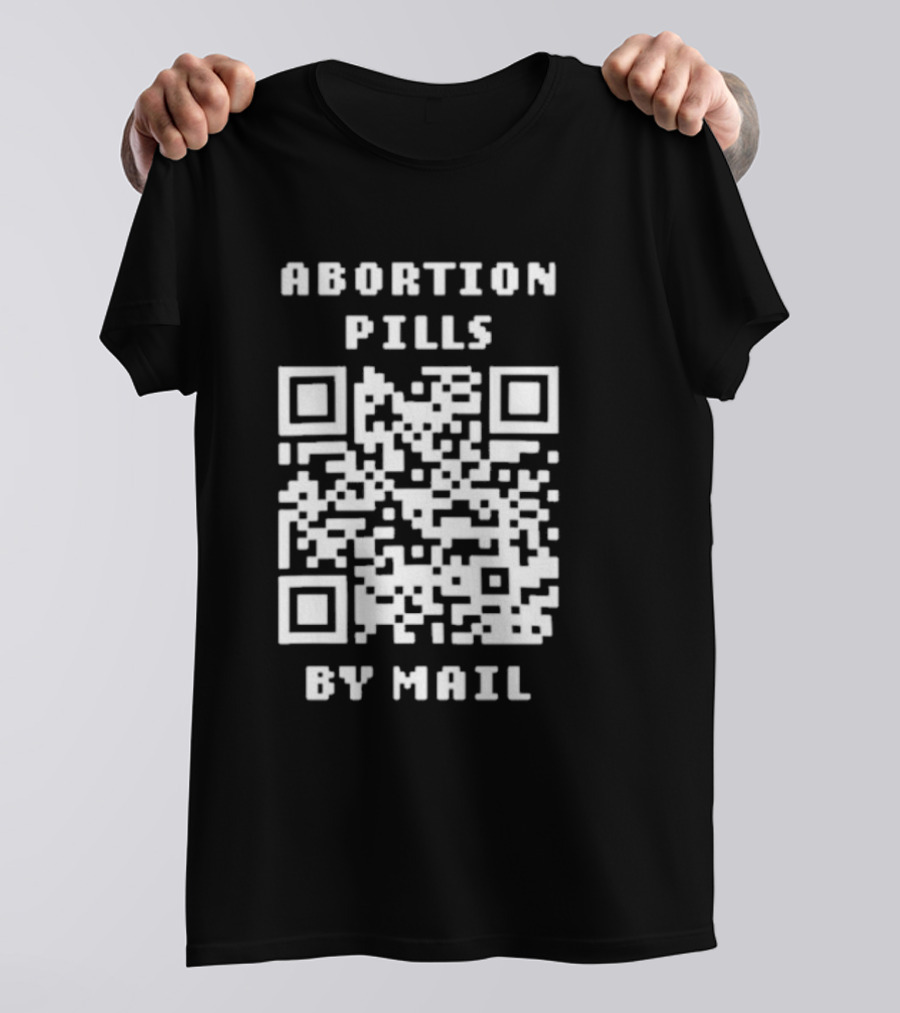 Abortion Pills By Mail QR Code T-Shirt