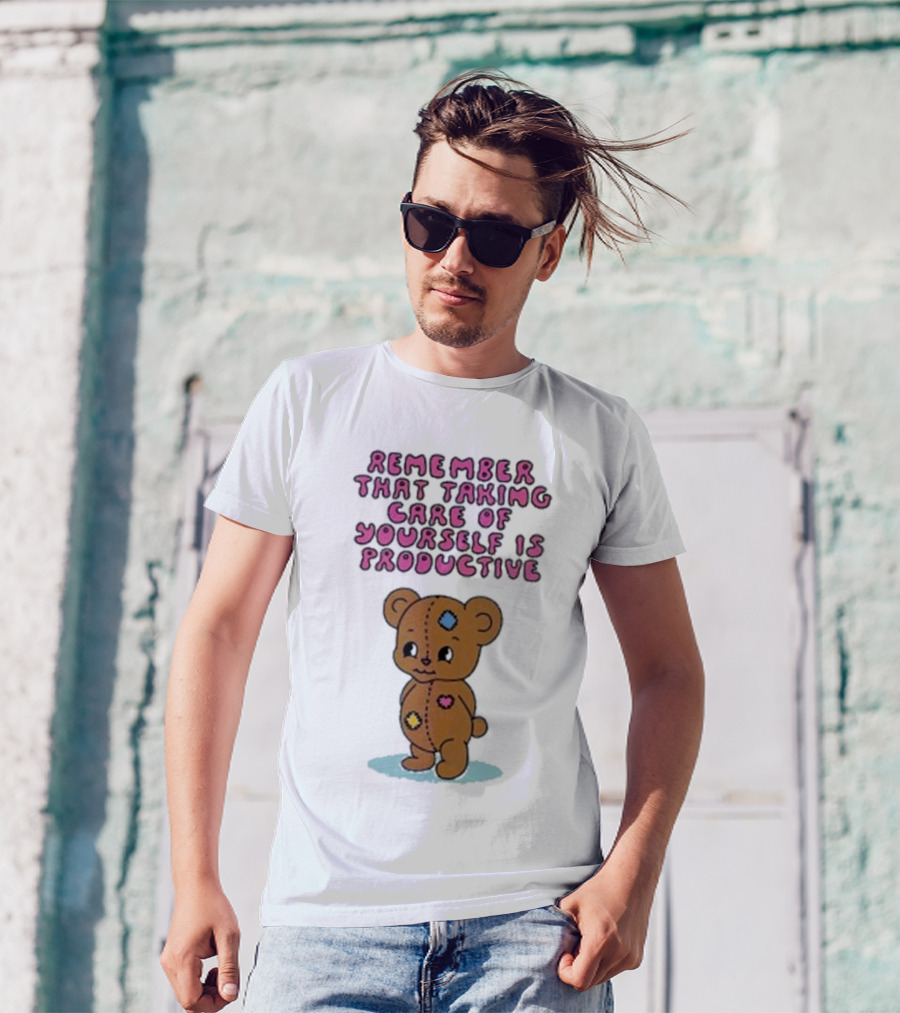 Bear Remember That Taking Care Of Yourself Is Productive Cute Patchwork T-Shirt