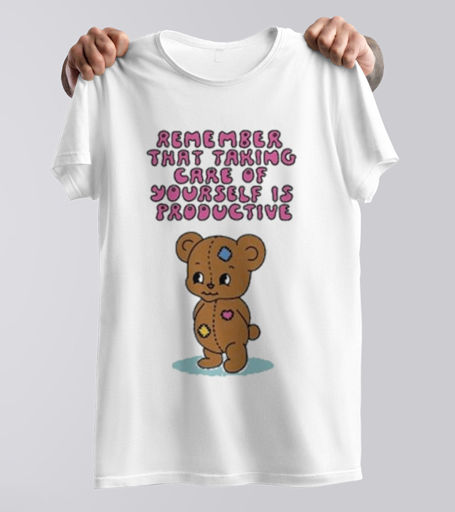 Bear Remember That Taking Care Of Yourself Is Productive Cute Patchwork T-Shirt