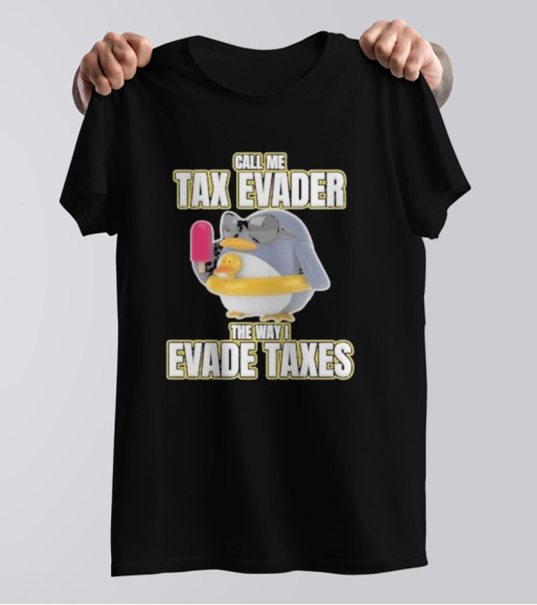 Call Me Tax Evader The Way I Evade Taxes Penguin With Sunglasses And Ice Cream T-Shirt