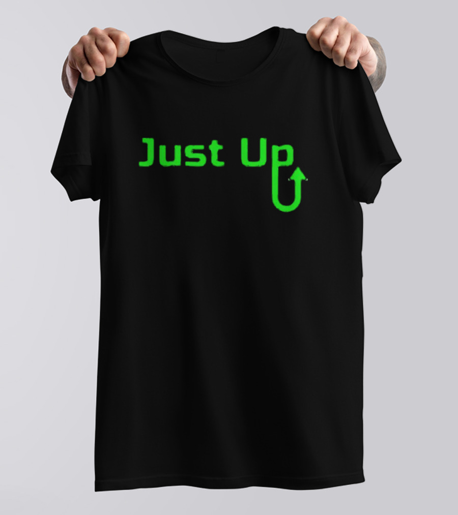 Aroflip Just Up Green Arrow Text T-Shirt