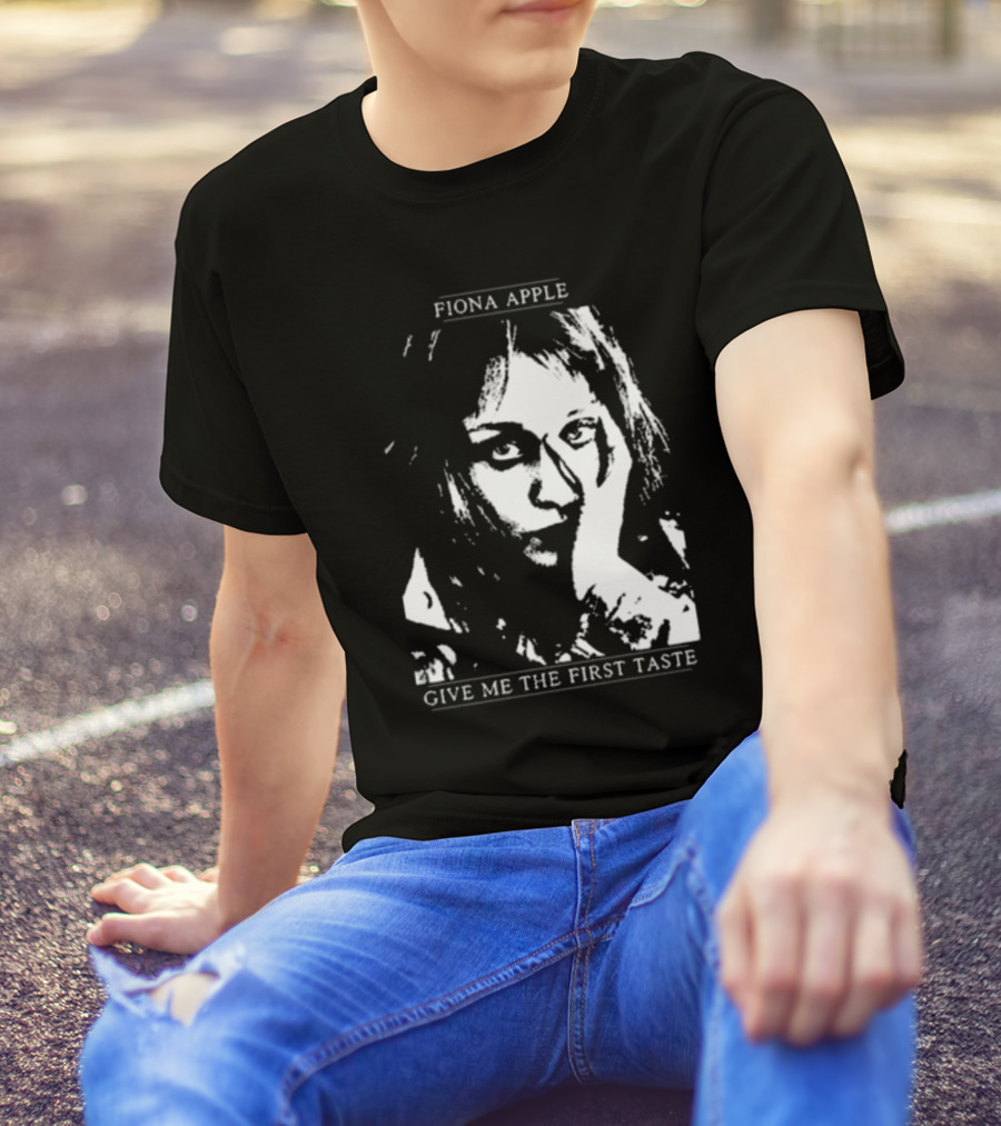 Fiona Apple Give Me The First Taste T-Shirt