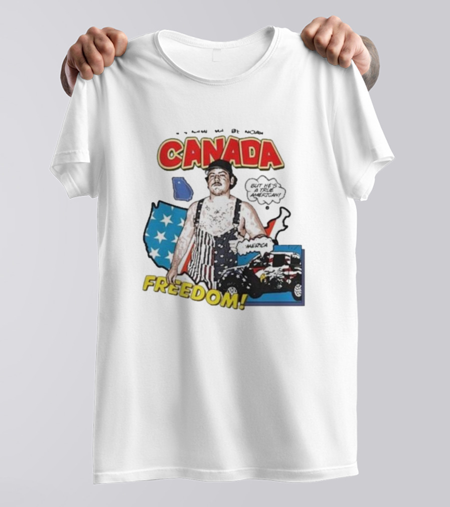 Noah Canada Freedom But He's A True American America T-Shirt