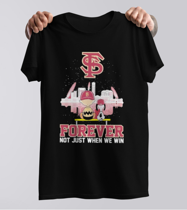 Snoopy And Charlie Brown FSU Forever Not Just When We Win T-Shirt