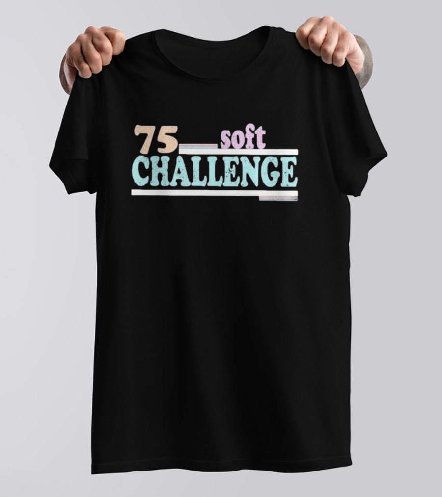 75 Soft Challenge T-Shirt