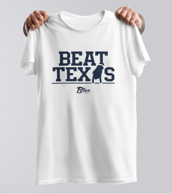 Beat Texas Blue Football Rivalry Spirit T-Shirt