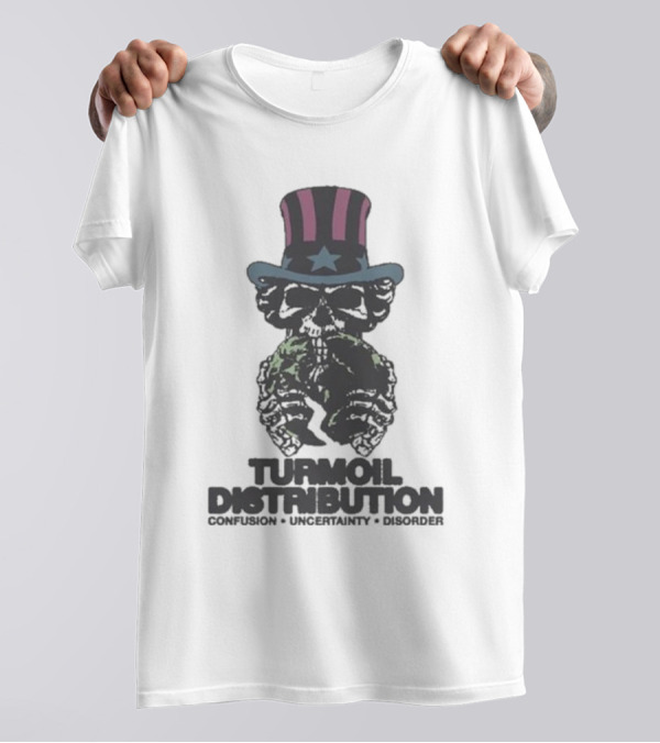 Turmoil Distribution Confusion Uncertainty Disorder Uncle Sam Skull T-Shirt