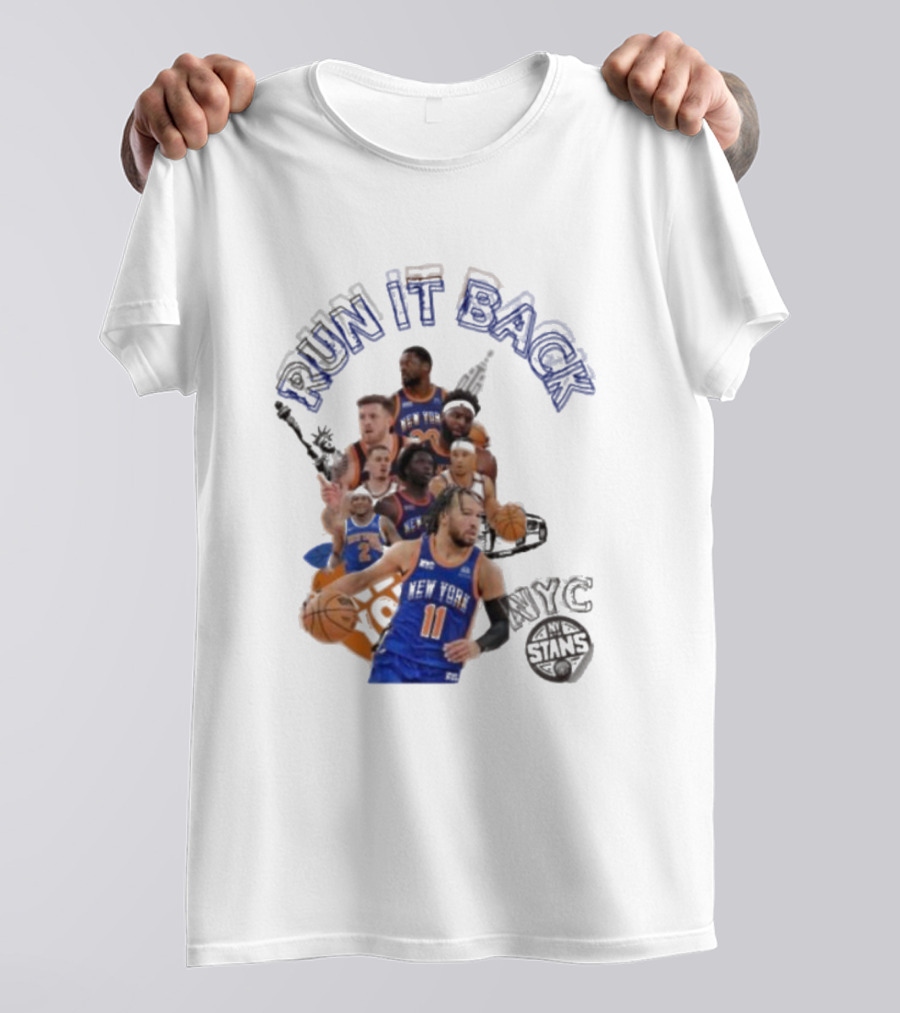 Knicks Run It Back NYC Stans Basketball Team Players T-Shirt