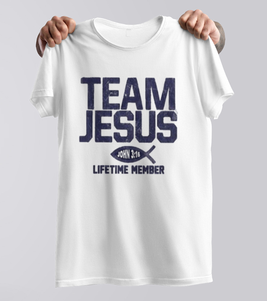 Team Jesus John 14:6 Lifetime Member T-Shirt