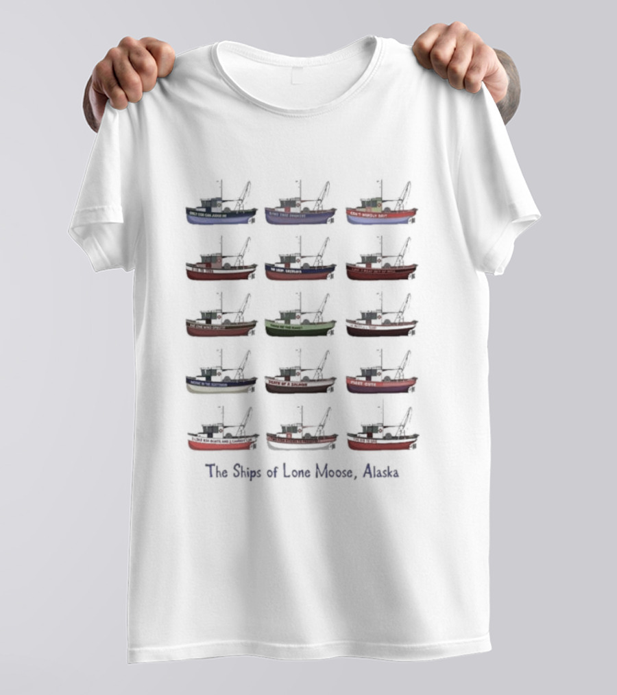 The Ships Of Lone Moose Alaska Colorful Fishing Boats T-Shirt