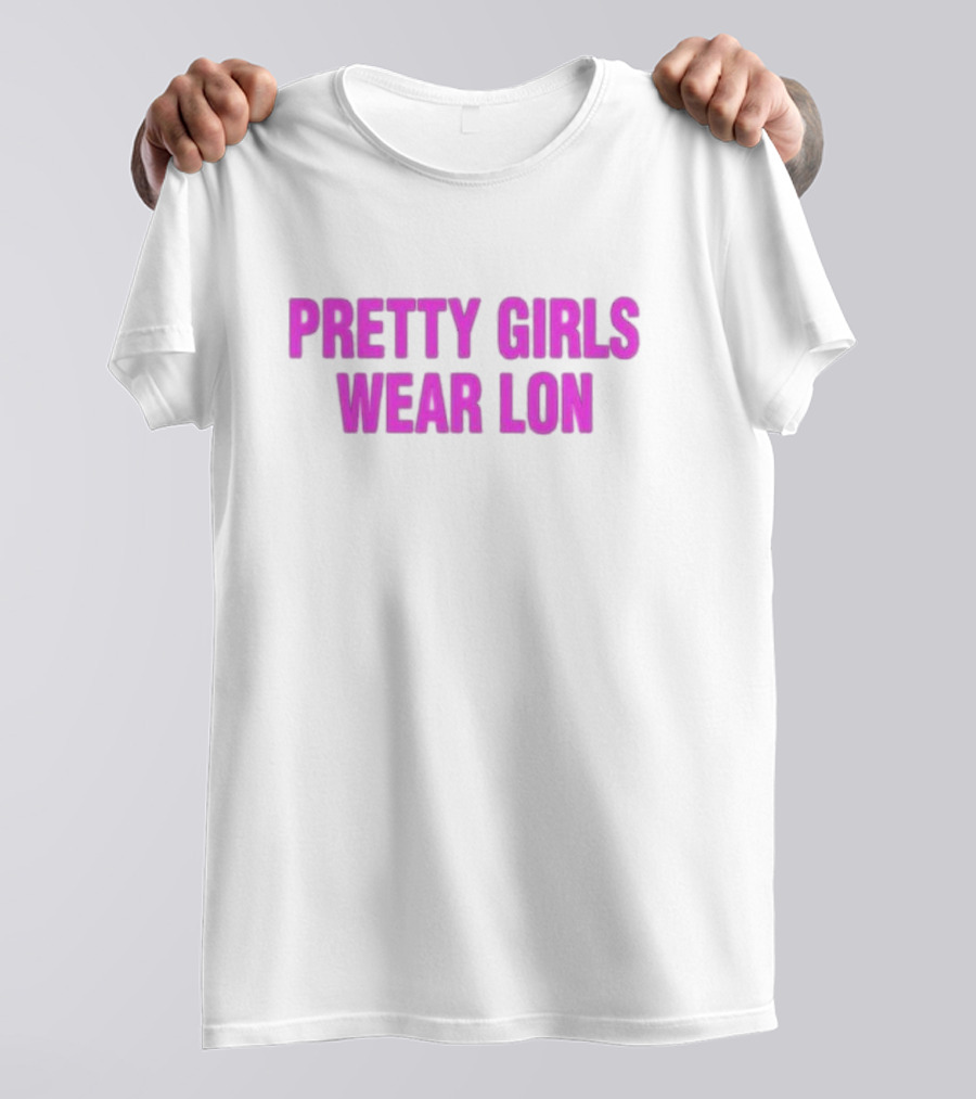 Pretty Girls Wear Lon Five Stars T-Shirt