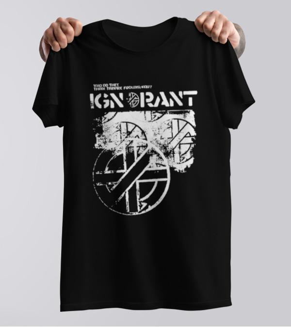 Steve Ignorant Who Do They Think They're Fooling Iconic T-Shirt