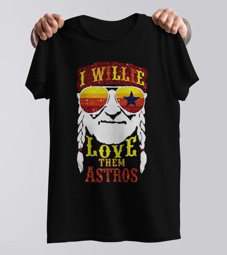 I Wille Love Them Astros T-Shirt