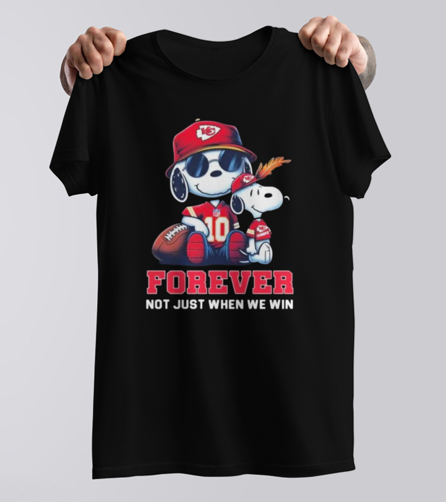 Snoopy Forever Kansas City Chiefs Not Just When We Win T-Shirt