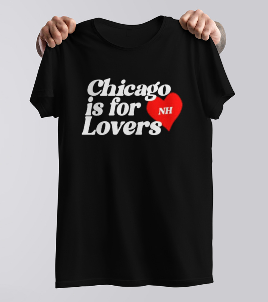 Chicago Is For Lovers NH Red Heart T-Shirt