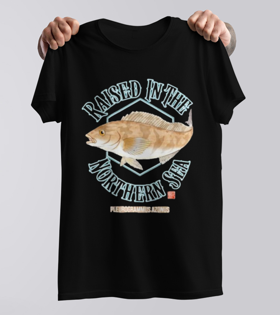 Raised In The Northern Sea Pleurogrammus Azonus Fish T-Shirt