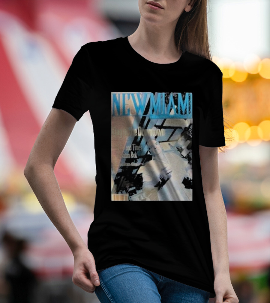 NEW MIAMI King Of The Downtown Life And Times Rok New York T-Shirt